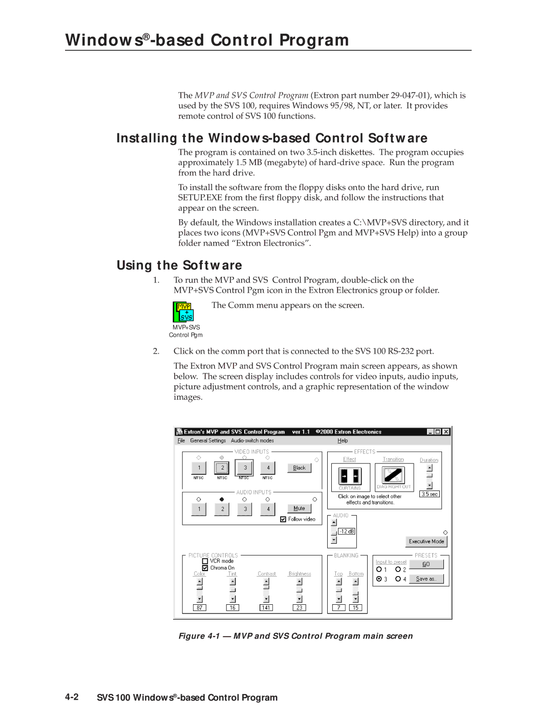 Extron electronic SVS 100 Windows-based Control Program, Installing the Windows-based Control Software, Using the Software 