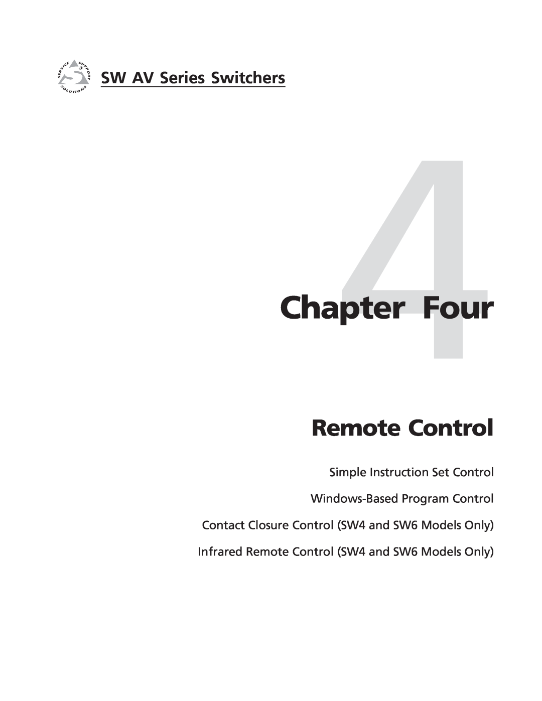 Extron electronic SW AV manual Four, Remote Control, Simple Instruction Set Control Windows-Based Program Control 