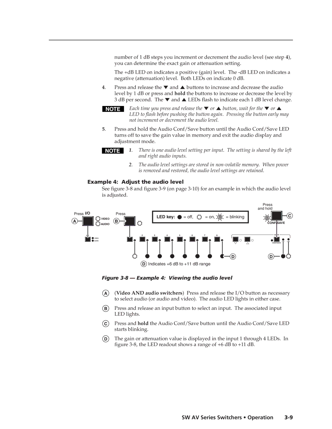 Extron electronic SW AV manual Not increment or decrement the audio level, Example 4 Adjust the audio level 