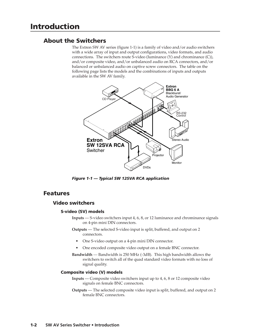 Extron electronic SW AV manual Introductiontroduction, cont’d, About the Switchers, Features, Video switchers 