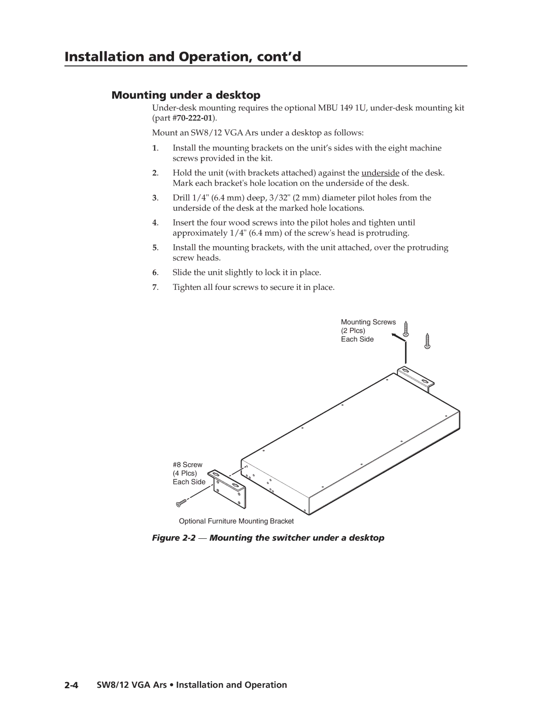 Extron electronic SW8 VGA Ars, SW12 VGA ARS manual Installation and Operation, cont’d, Mounting under a desktop 