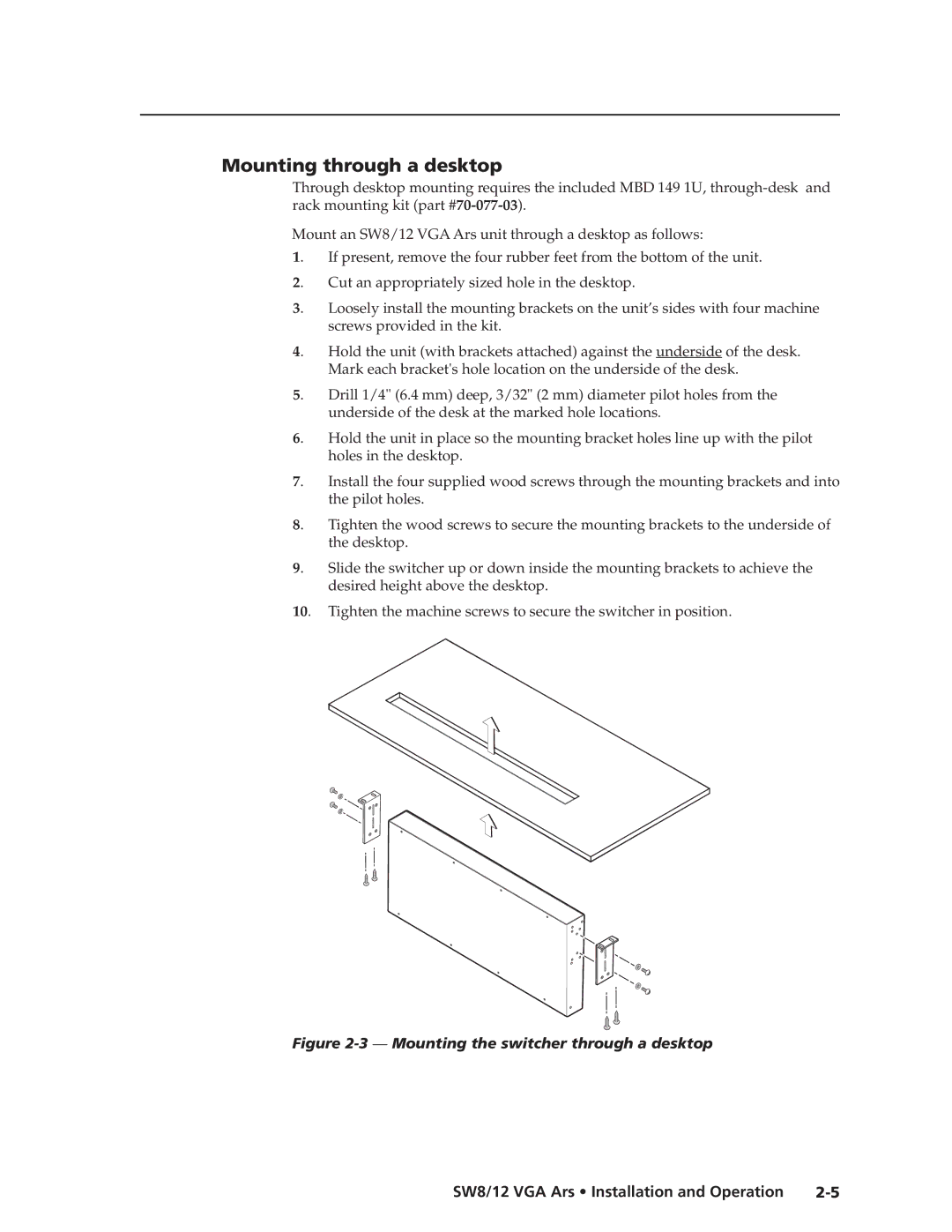 Extron electronic SW12 VGA ARS, SW8 VGA Ars Mounting through a desktop, Cut an appropriately sized hole in the desktop 