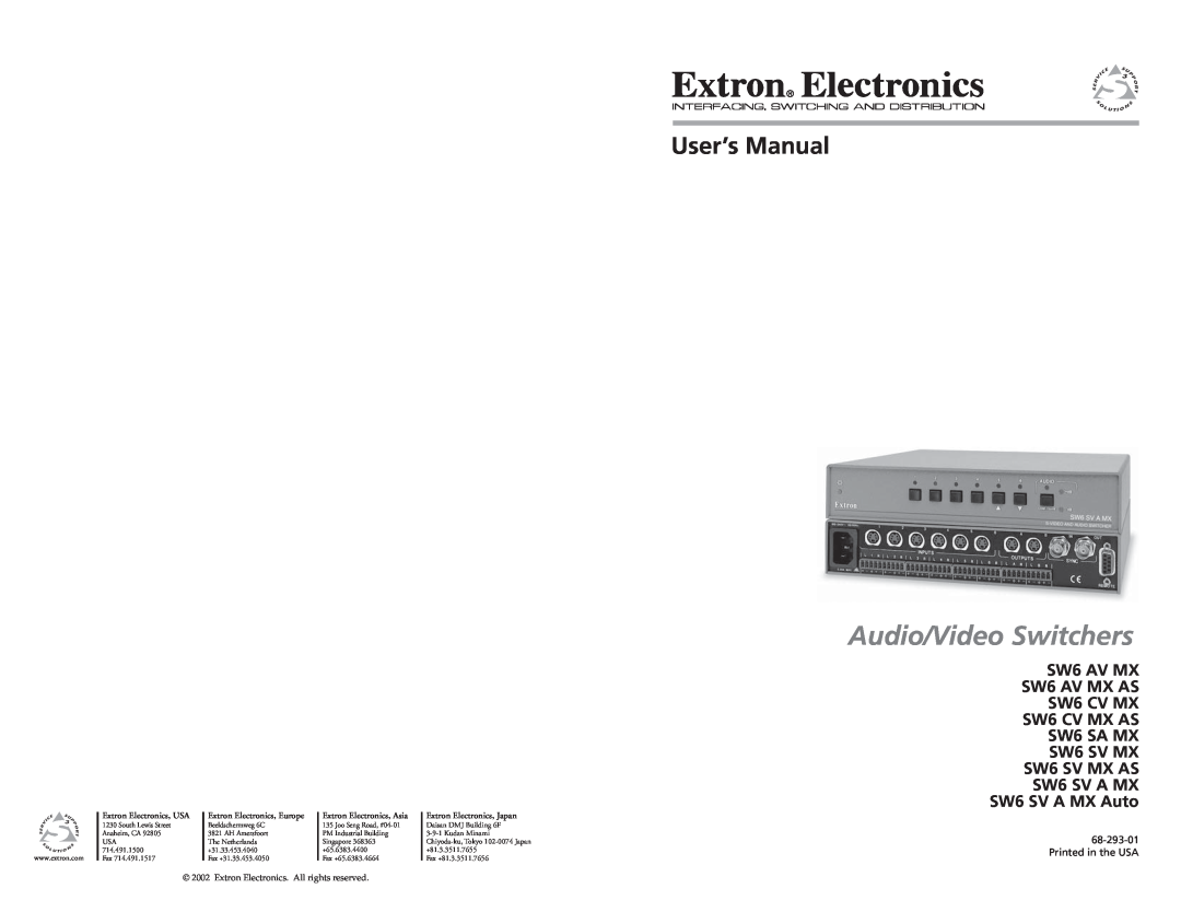 Extron electronic SW6 SV A MX AUTO user manual SW6 AV MX AS, SW6 CV MX AS, SW6 SA MX, SW6 SV MX AS, 68-293-01 