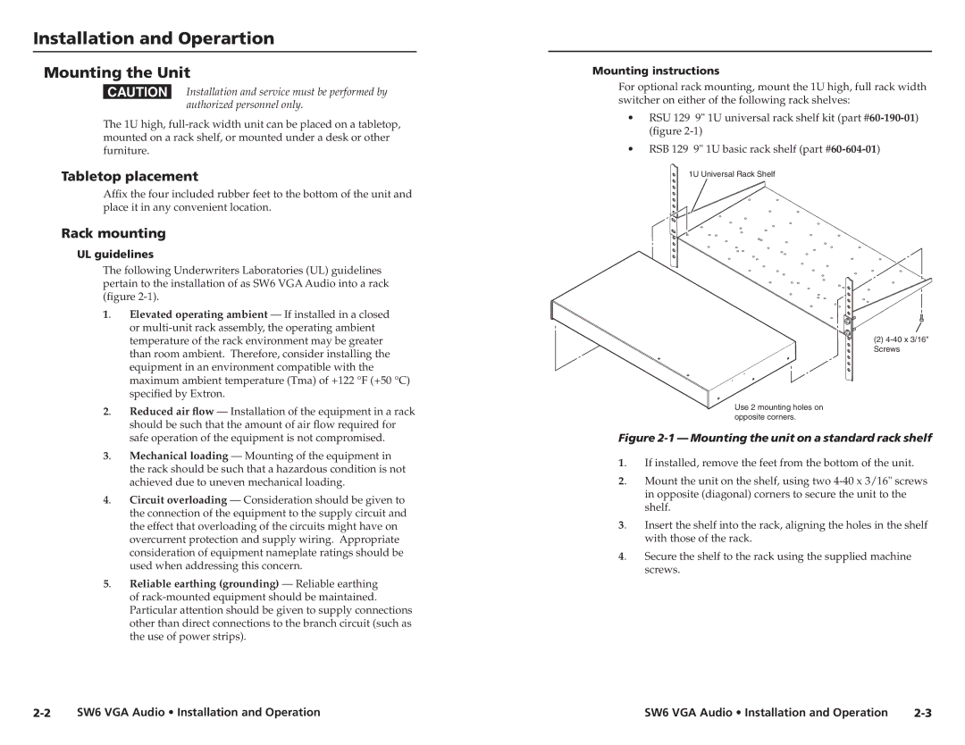 Extron electronic SW6 user manual Installation and Operartion, Mounting the Unit, Tabletop placement, Rack mounting 