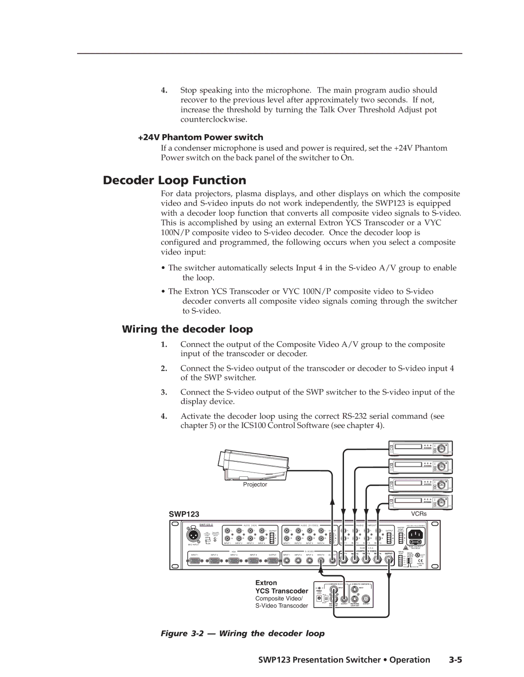 Extron electronic SWP123 manual Decoder Loop Function, Wiring the decoder loop, +24V Phantom Power switch 