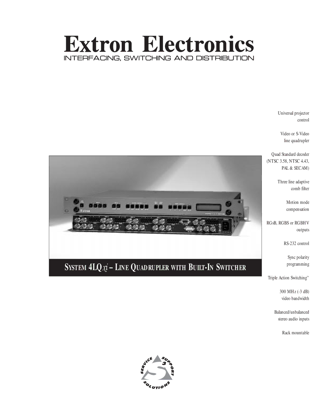 Extron electronic System 4LQ xi manual System 4LQxi Line Quadrupler with BUILT-IN Switcher 