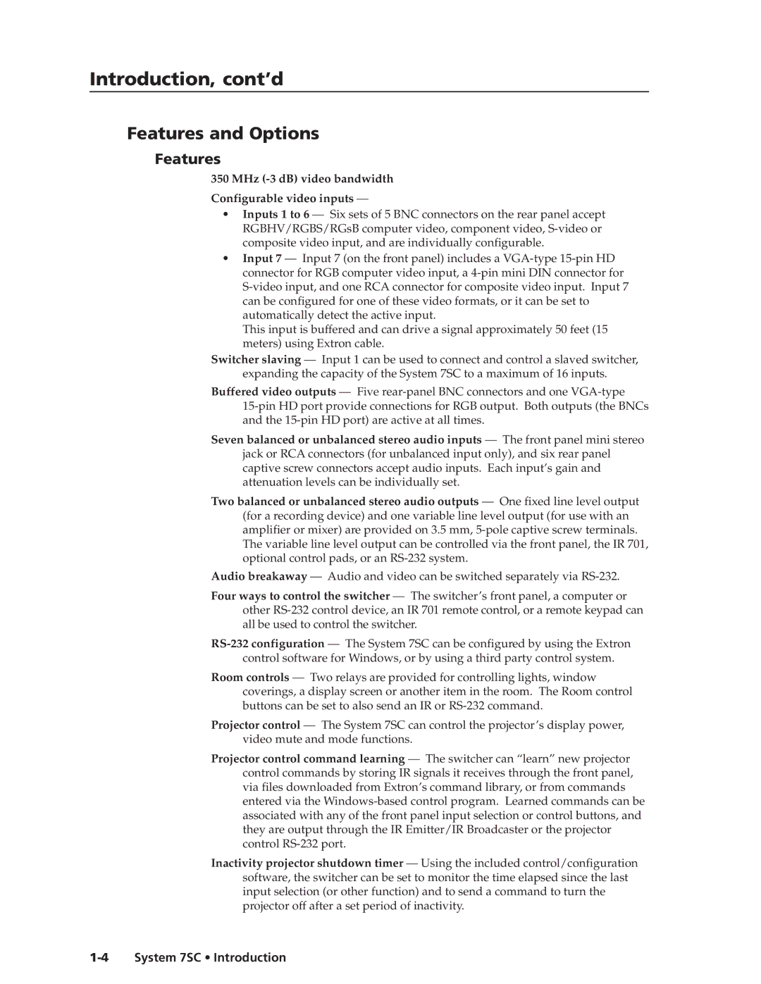 Extron electronic System 7SC manual Features and Options, MHz -3 dB video bandwidth Configurable video inputs 