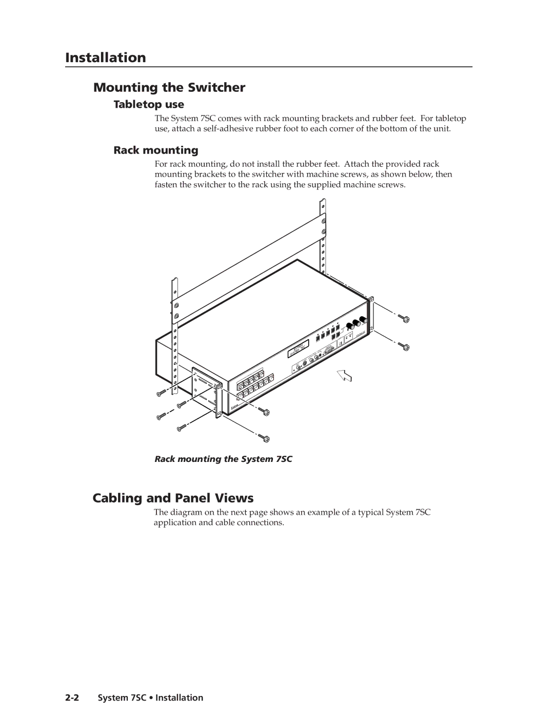 Extron electronic System 7SC manual Mounting the Switcher, Cabling and Panel Views, Tabletop use, Rack mounting 