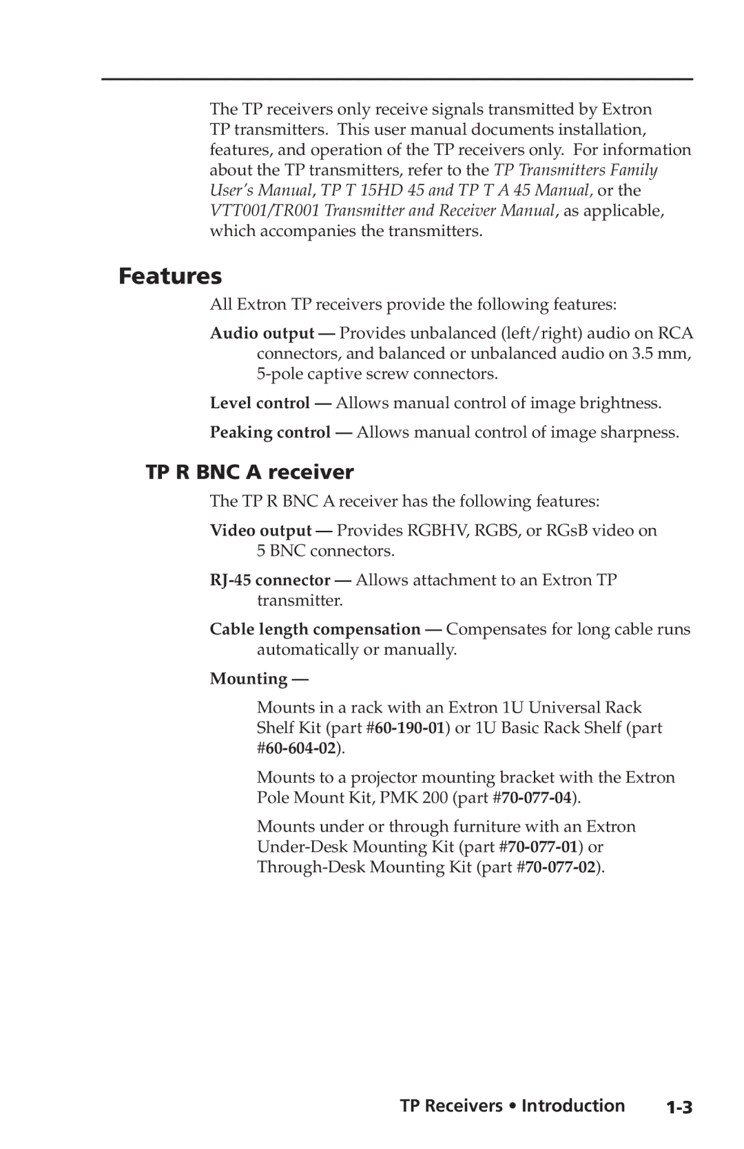 Extron electronic TP Receivers user manual Features, TP R BNC a receiver, #60-604-02 