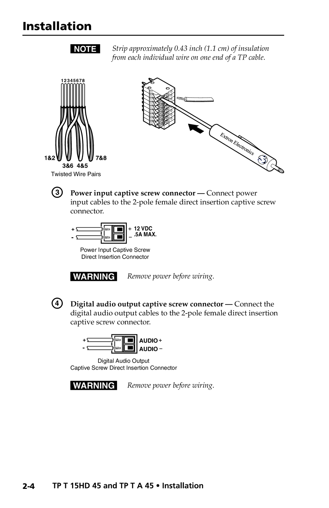 Extron electronic TP T 15HD 45, TP T A 45 manual Power input captive screw connector Connect power 