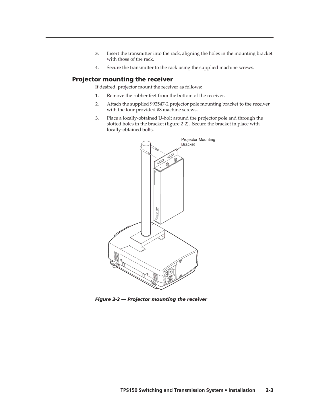 Extron electronic TPS150 manual Projector mounting the receiver 