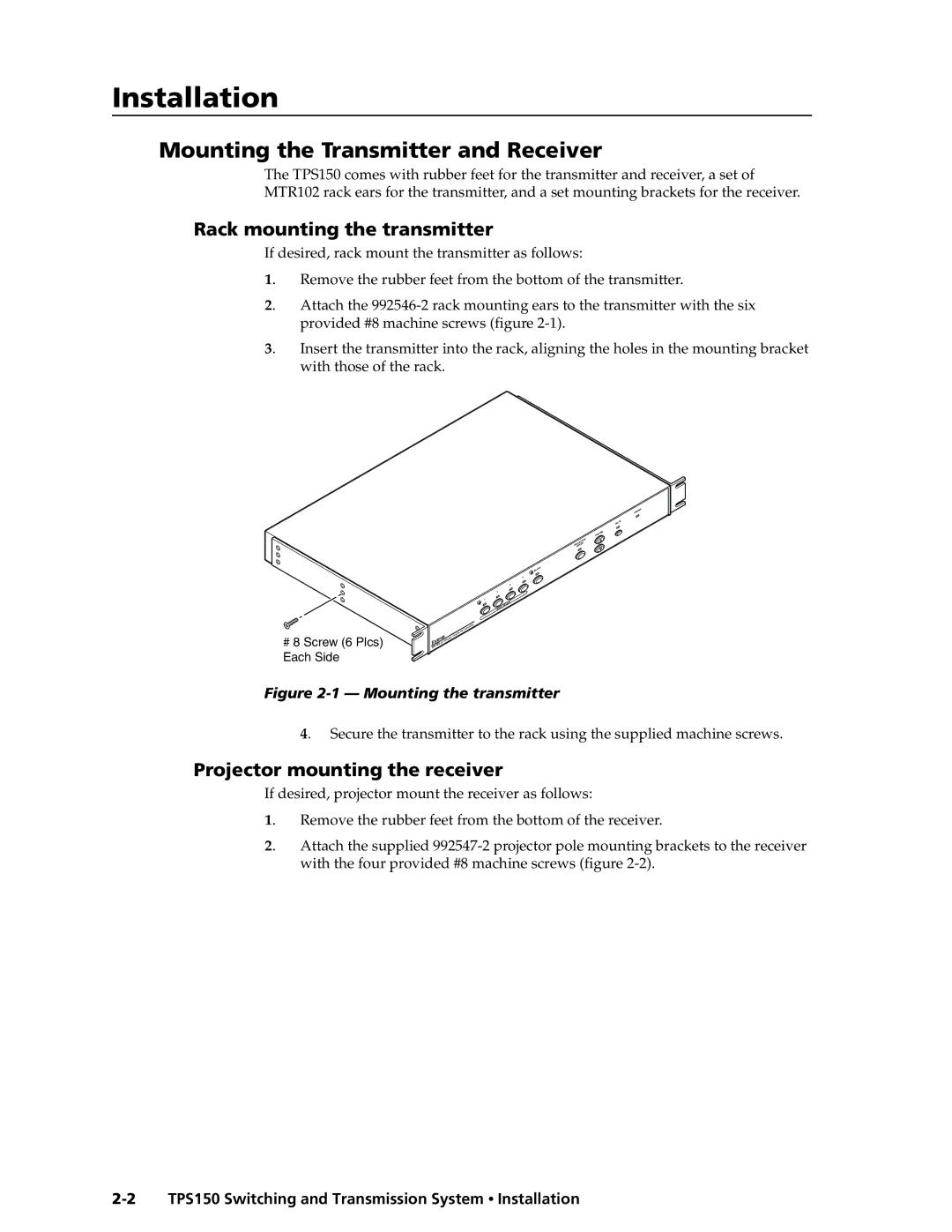 Extron electronic TPS150 manual Installationstallation, cont’d, Mounting the Transmitter and Receiver 