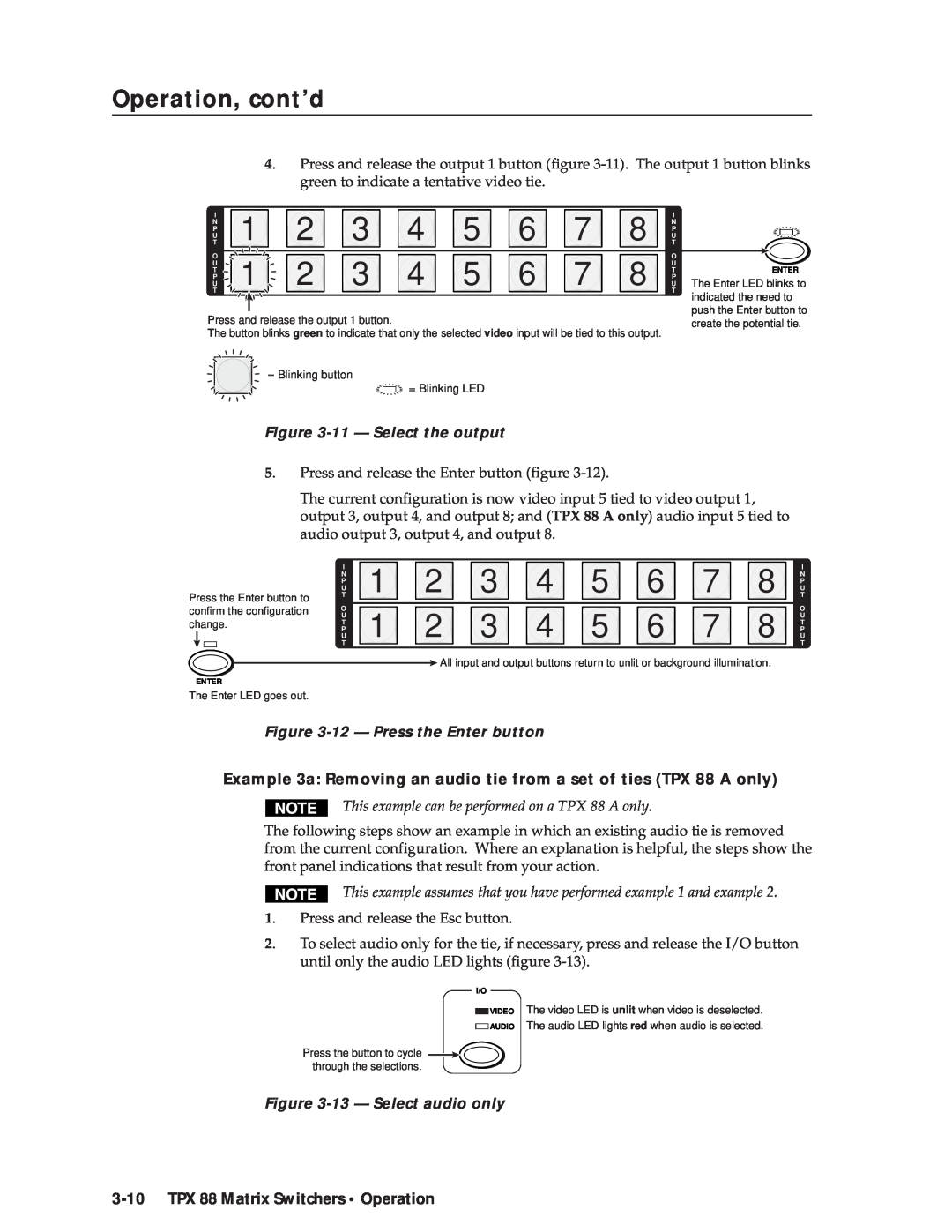 Extron electronic TPX 88 11 - Select the output, 12 - Press the Enter button, 13 - Select audio only, Operation, cont’d 