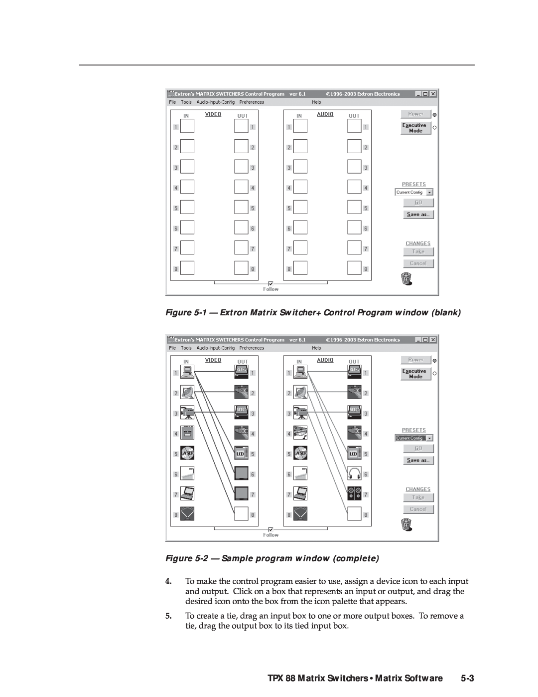 Extron electronic TPX 88 A 1 - Extron Matrix Switcher+ Control Program window blank, 2 - Sample program window complete 