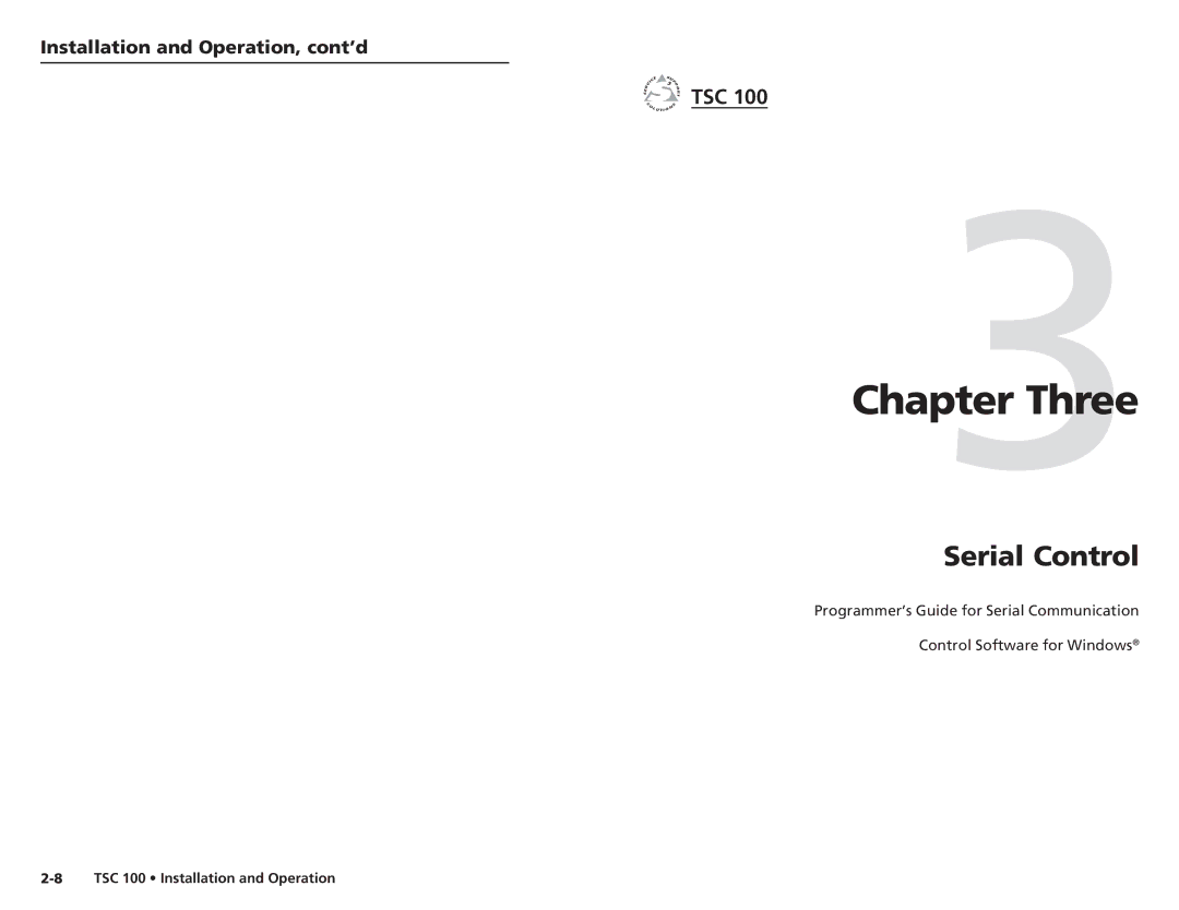 Extron electronic TSC 100 user manual Three, Serial Control 