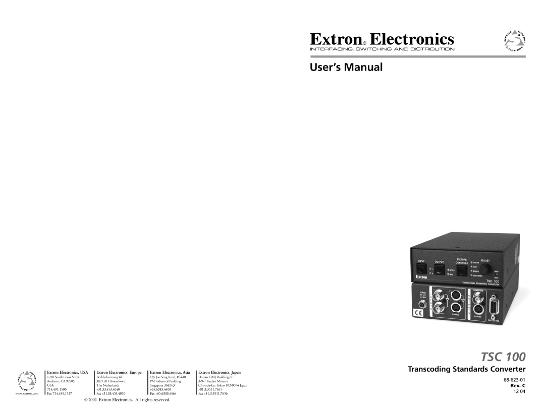Extron electronic TSC 100 user manual Transcoding Standards Converter, User’s Manual, 68-623-01, Rev. C, Fax +65.6383.4664 