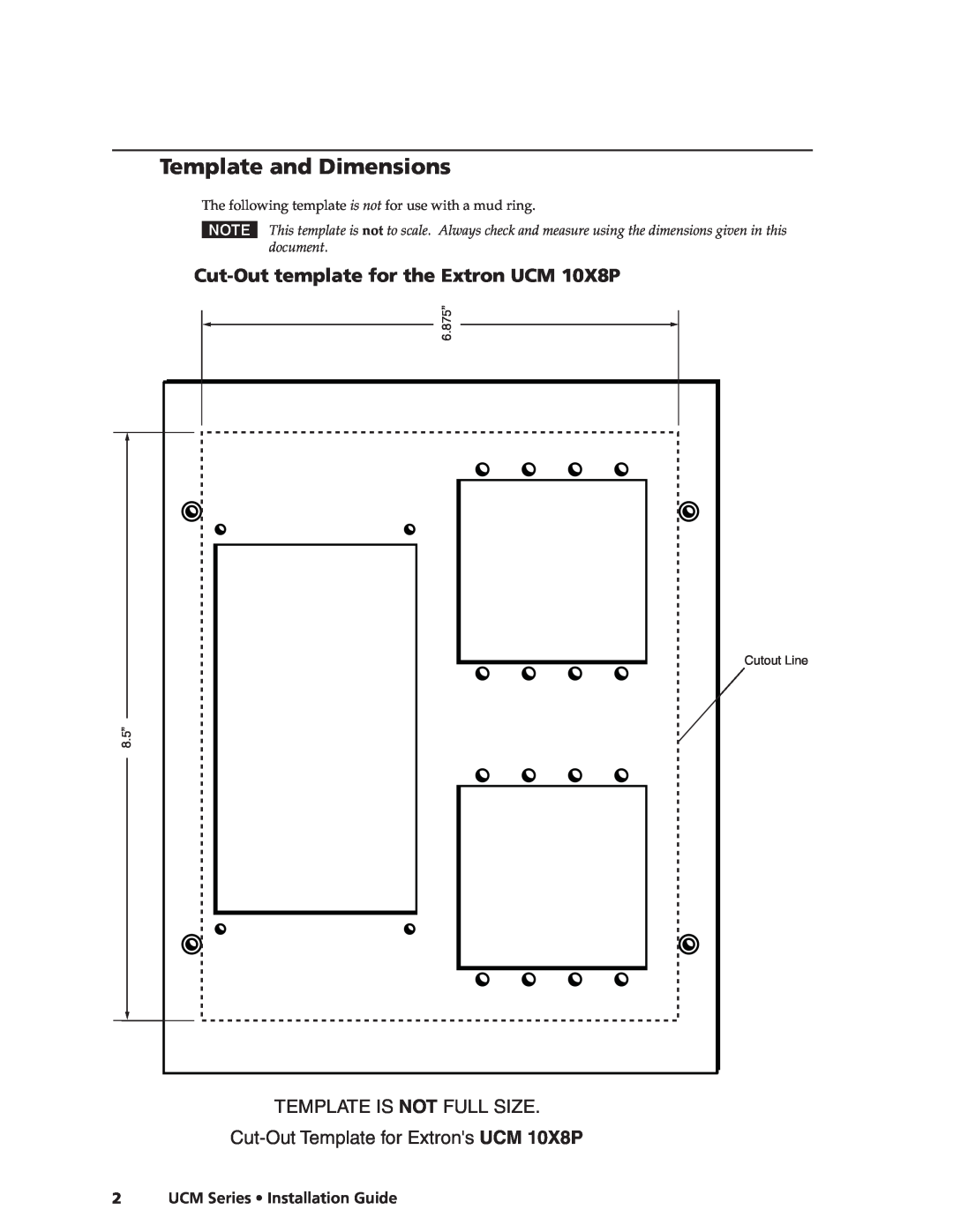 Extron electronic UCM-10X8P, UCM-RAAP  UCM Series Installation Guide, Template and Dimensions, 6.875”, 8.5”, Cutout Line 