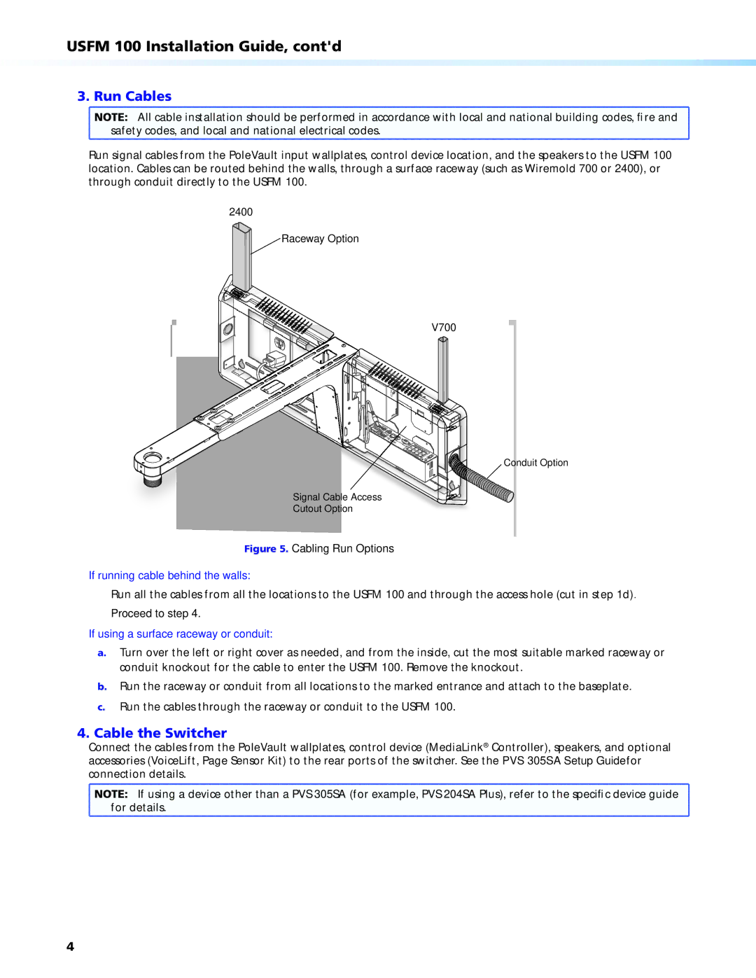 Extron electronic USFM 100 manual Run Cables, Cable the Switcher, If running cable behind the walls 
