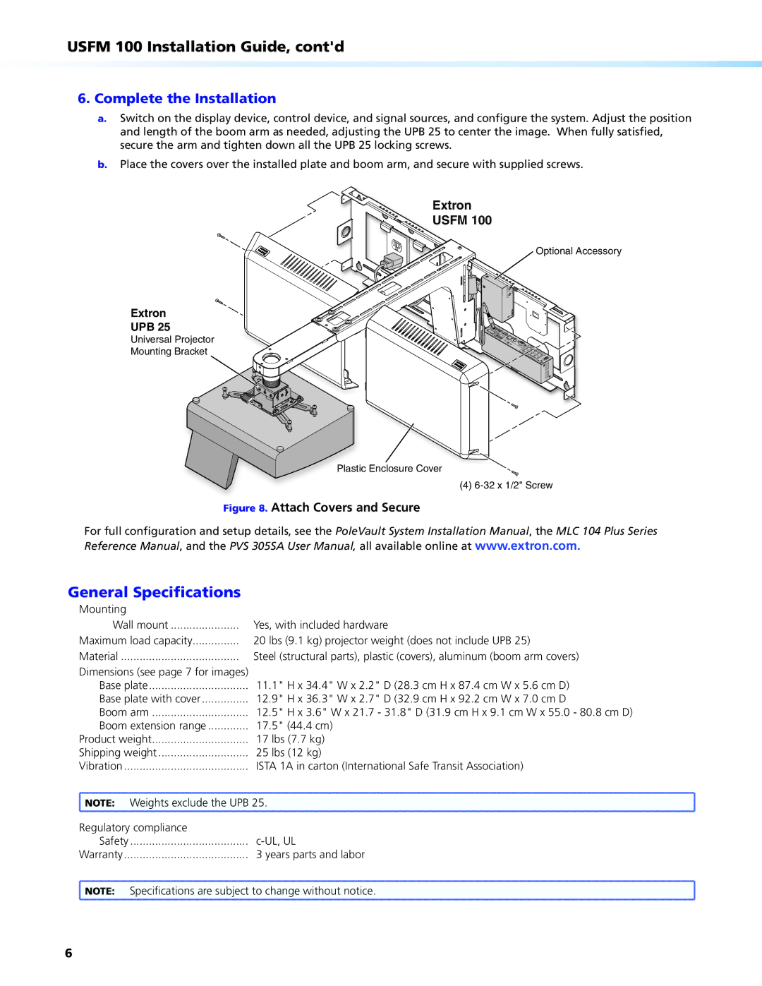 Extron electronic USFM 100 manual General Specifications, Complete the Installation 