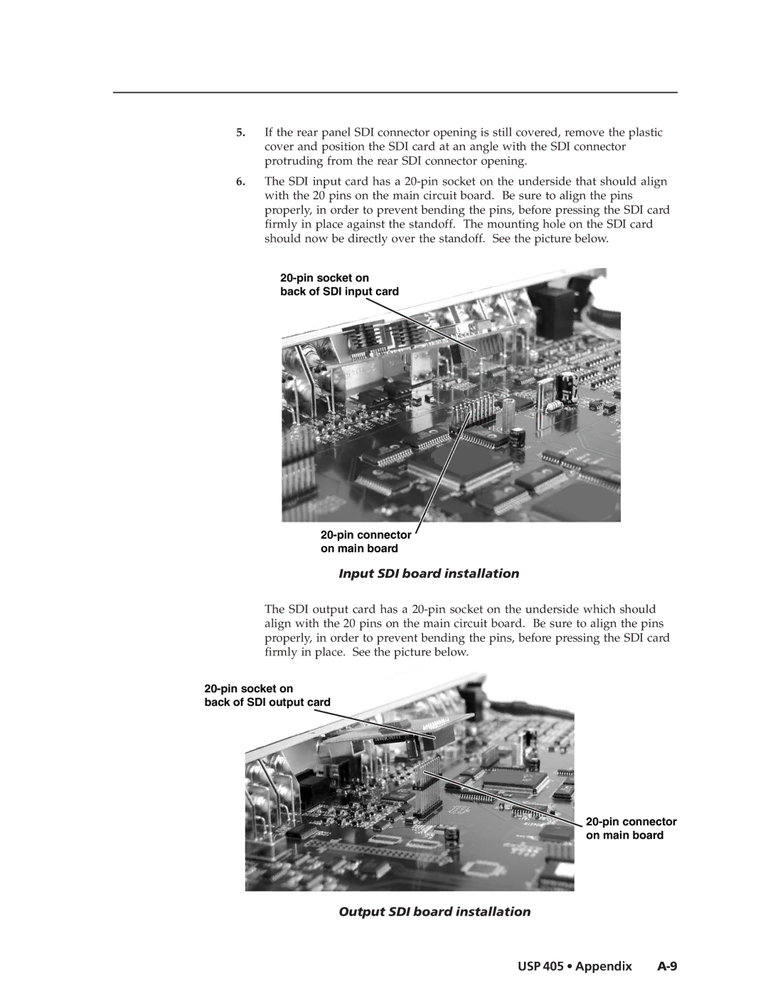 Extron electronic USP 405 manual Input SDI board installation, Output SDI board installation 