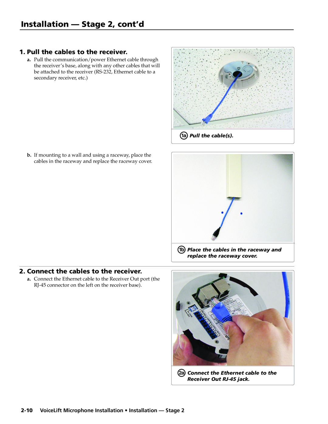 Extron electronic VLM 1000 manual Pull the cables to the receiver, ÇConnect the Ethernet cable to Receiver Out RJ-45 jack 