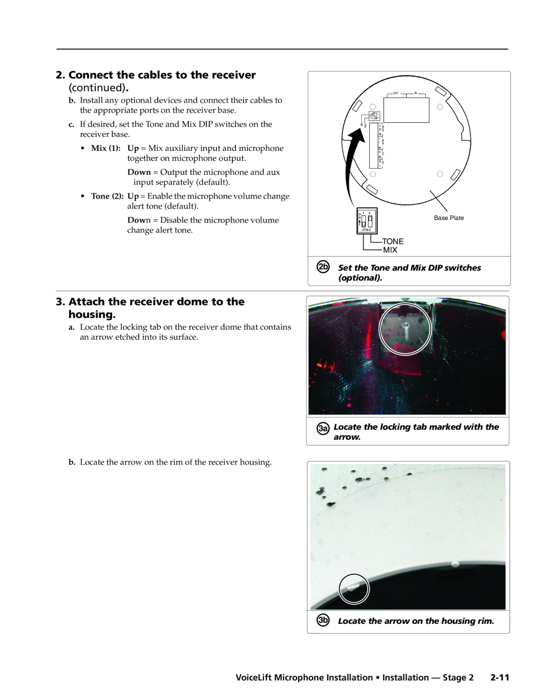 Extron electronic VLM 2000, VLM 1000 manual Connect the cables to the receiver, Attach the receiver dome to the housing 