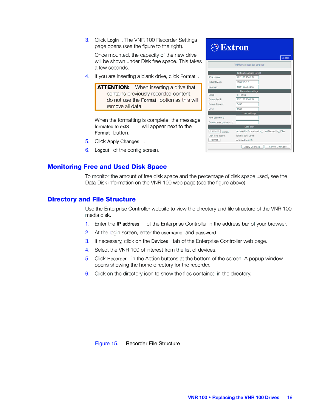 Extron electronic VNR 100 manual Monitoring Free and Used Disk Space, Directory and File Structure 