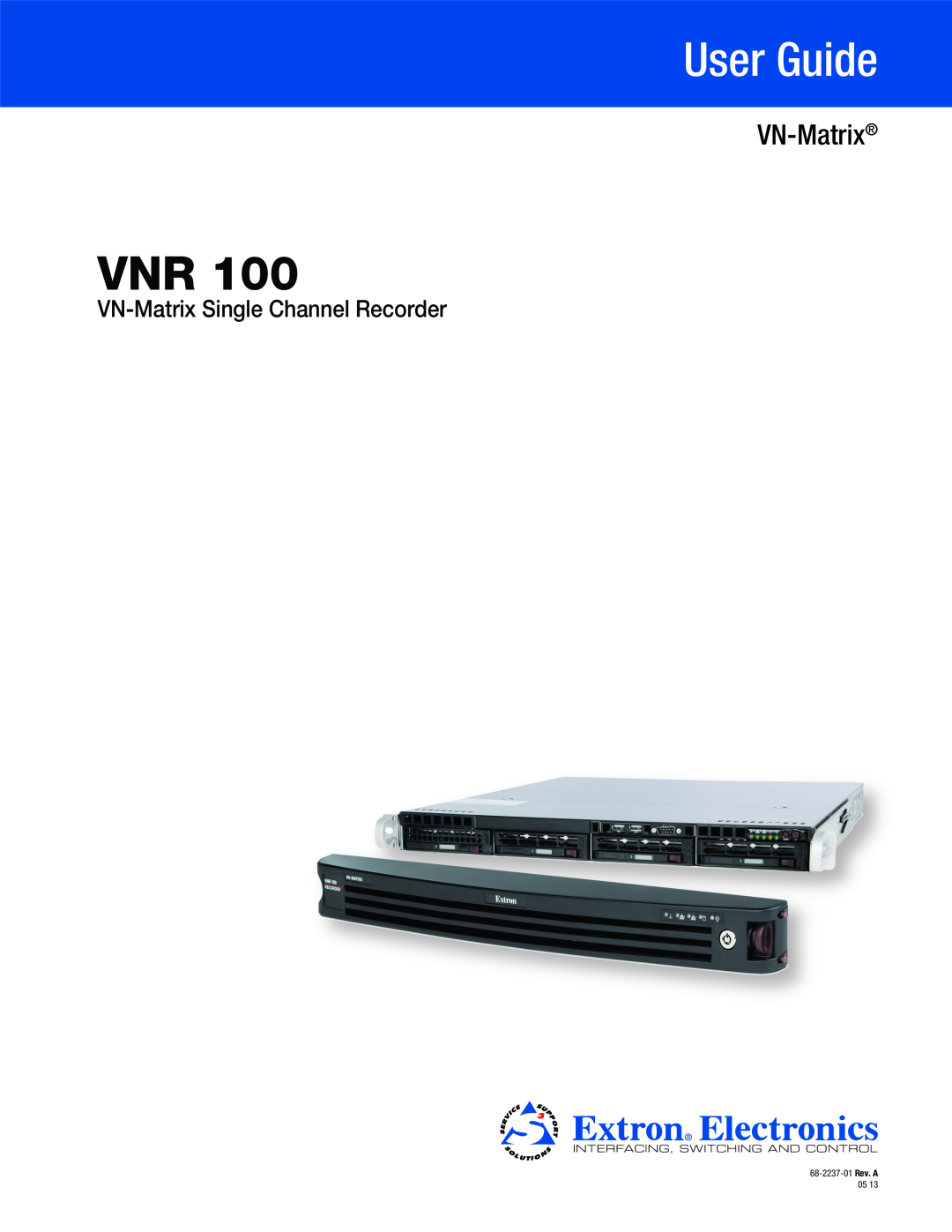 Extron electronic VNR 100 manual User Guide, VN-MatrixSingle Channel Recorder 