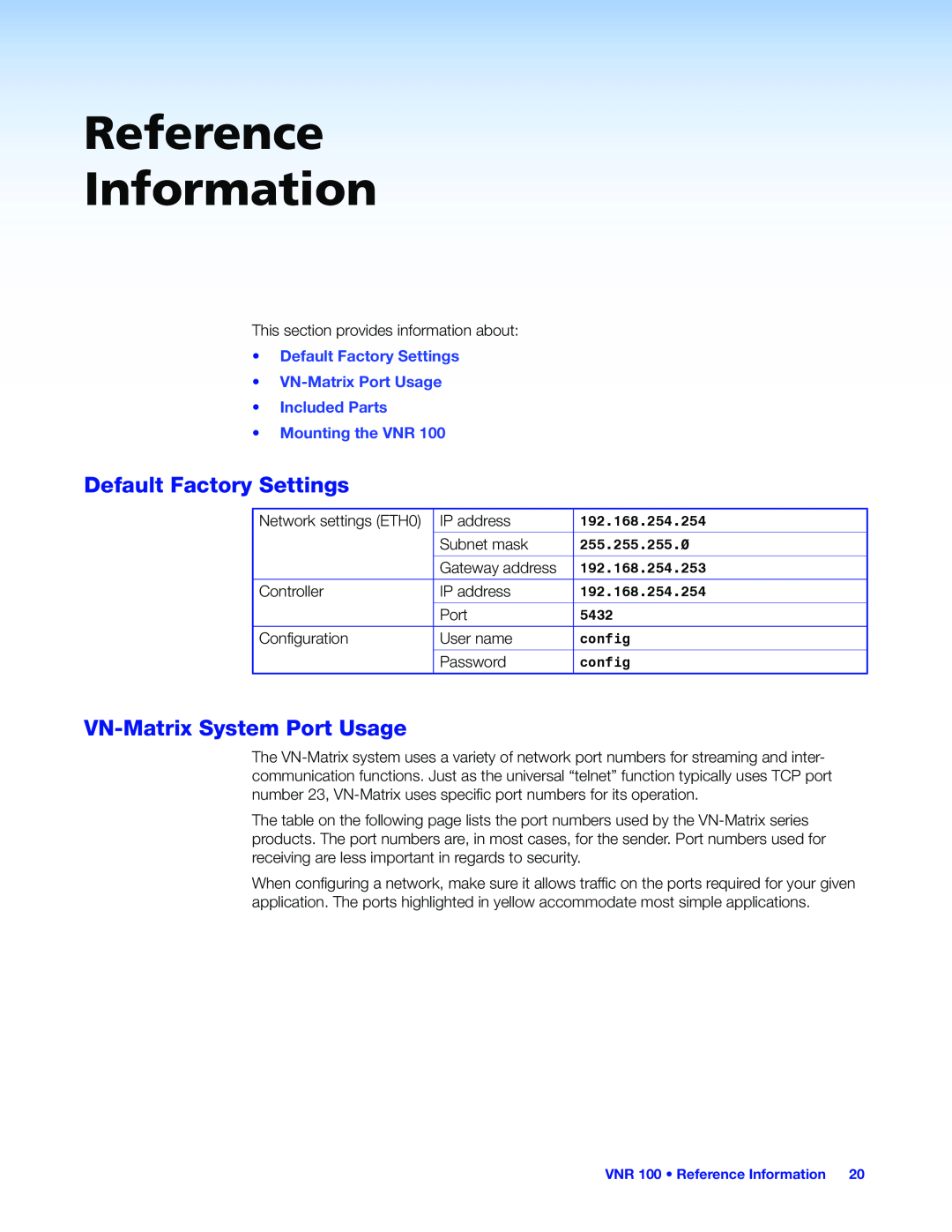 Extron electronic VNR 100 manual Reference Information, Default Factory Settings, VN-MatrixSystem Port Usage 