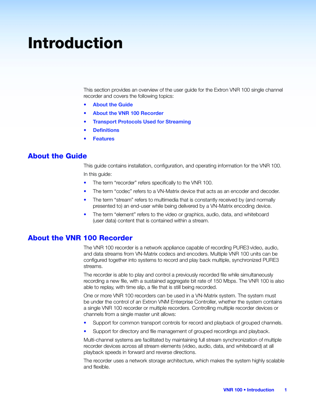 Extron electronic manual Introduction, About the Guide About the VNR 100 Recorder, Definitions Features 
