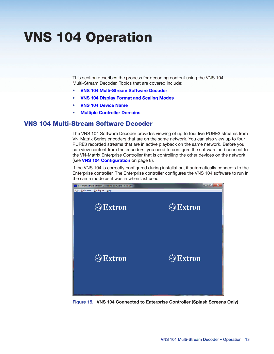 Extron electronic manual VNS 104 Operation, VNS 104 Multi‑Stream Software Decoder 