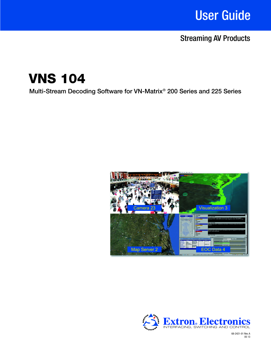 Extron electronic VNS 104 manual User Guide, Streaming AV Products 