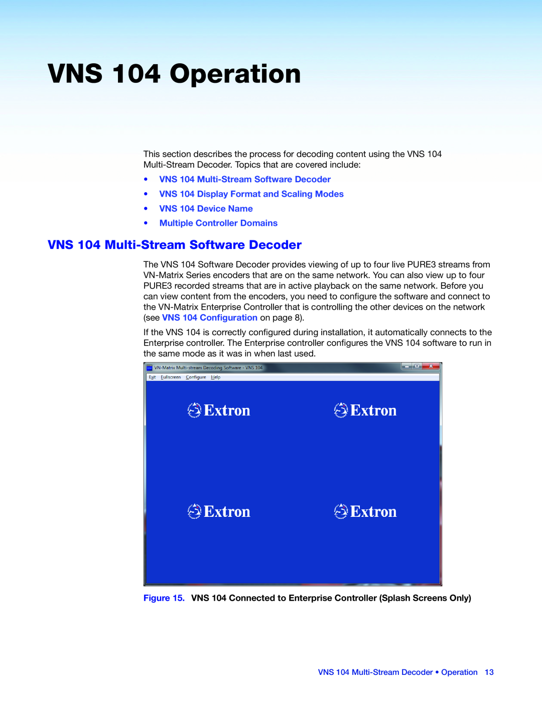 Extron electronic VNS 104 Operation, VNS 104 Multi‑Stream Software Decoder, VNS 104 Display Format and Scaling Modes 