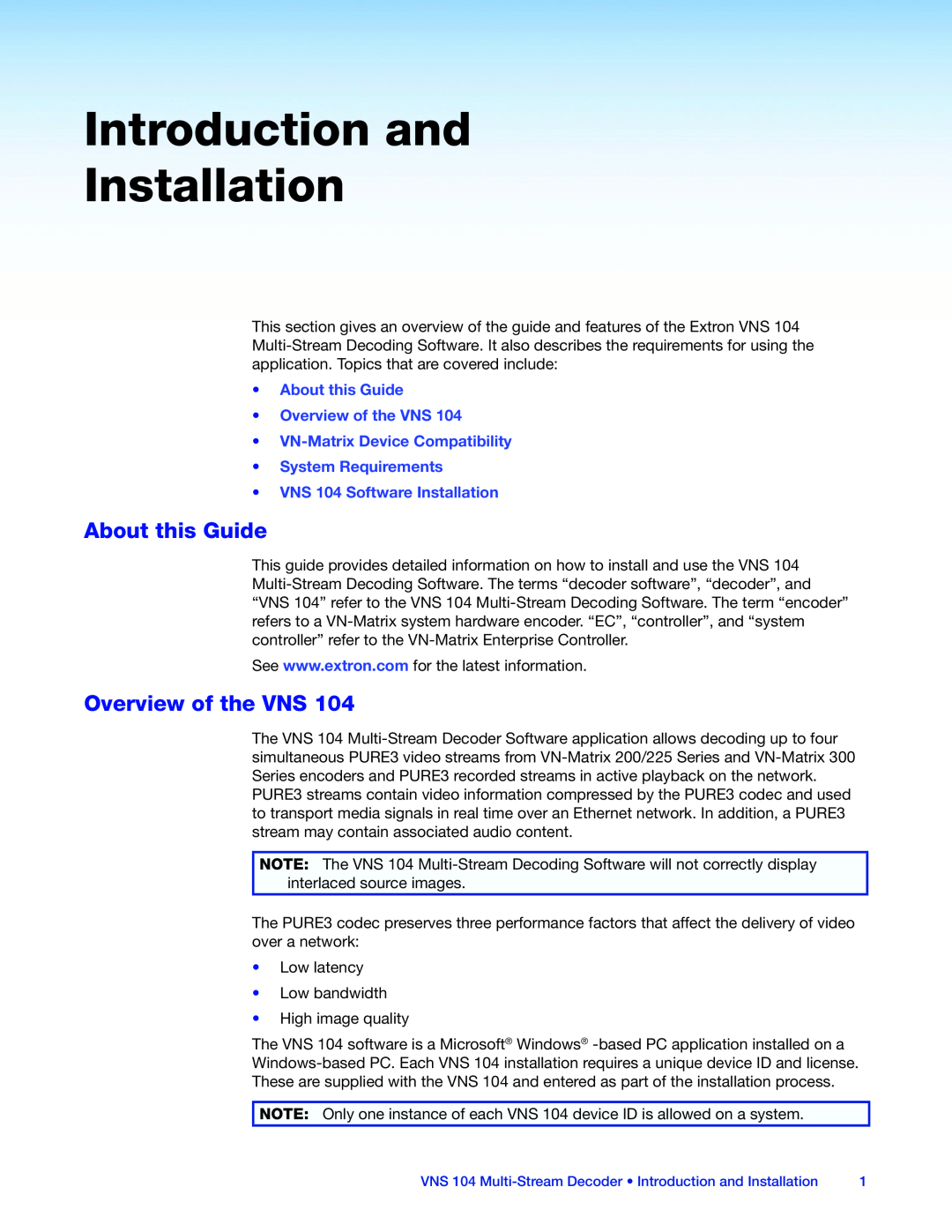 Extron electronic VNS 104 manual Introduction and Installation, About this Guide, Overview of the VNS, System Requirements 