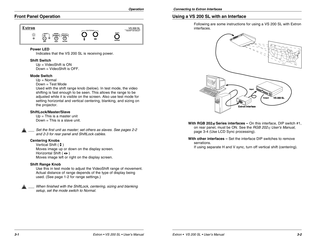 Extron electronic user manual Front Panel Operation, Using a VS 200 SL with an Interface 