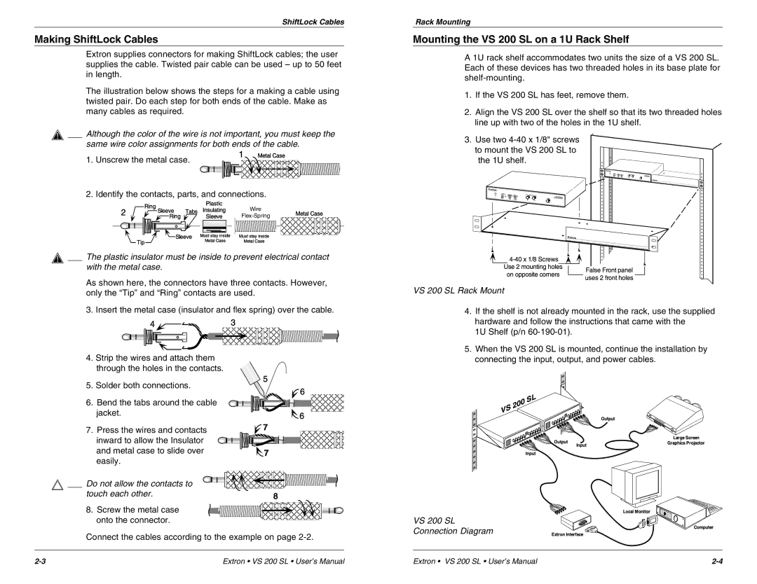 Extron electronic user manual Making ShiftLock Cables, Mounting the VS 200 SL on a 1U Rack Shelf 