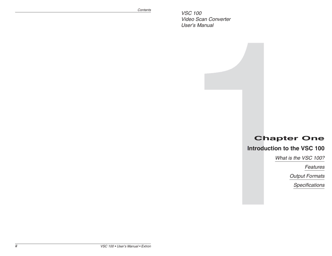 Extron electronic VSC 100 user manual Features Output Formats Specifications, 1Chapter One 