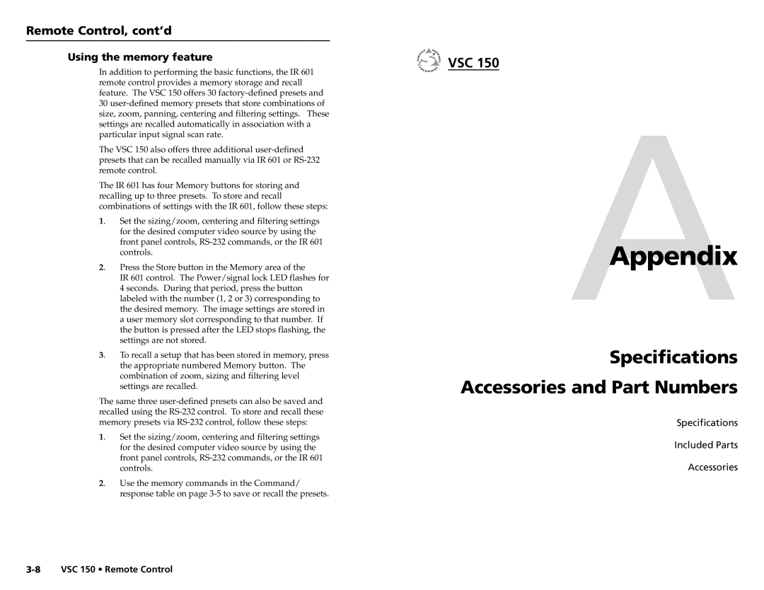 Extron electronic VSC 150 user manual AAppendix, Specifications Accessories and Part Numbers, Using the memory feature 