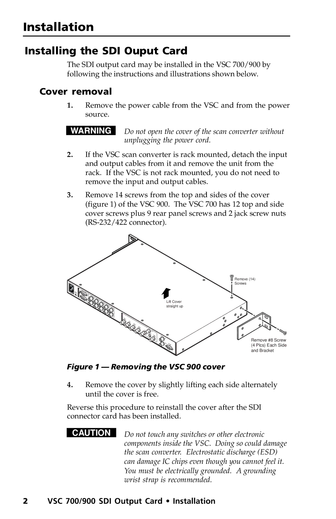 Extron electronic VSC 700/900 SDI OUTPUT CARD manual Installing the SDI Ouput Card, Cover removal 