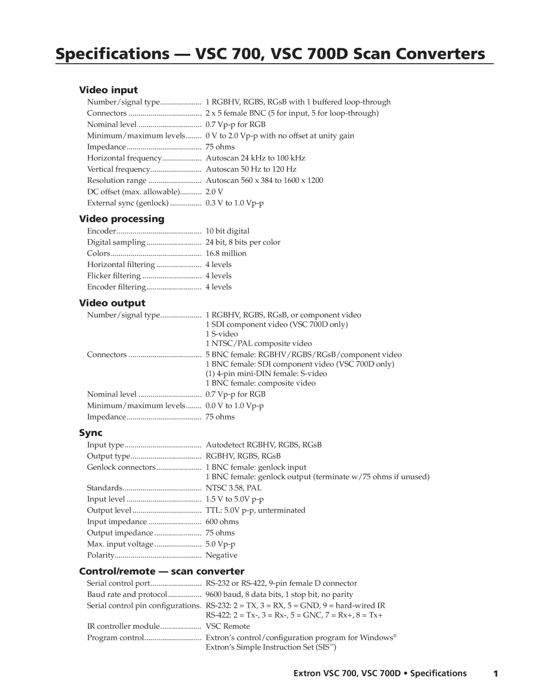 Extron electronic VSC 700 specifications Video input, Video processing, Video output, Sync, Control/remote scan converter 