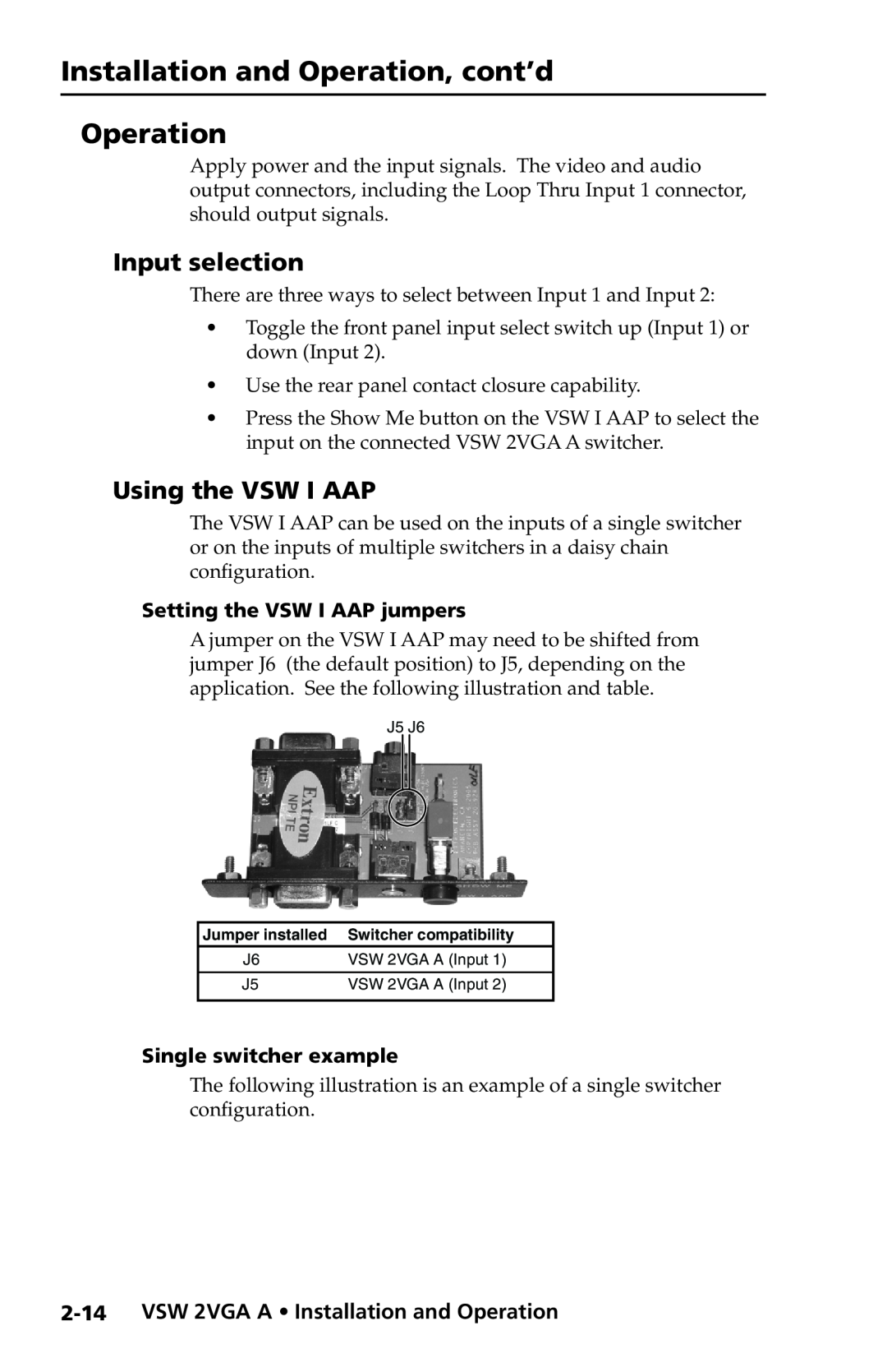Extron electronic user manual Input selection, Using the VSW I AAP, VSW 2VGA A Installation and Operation 