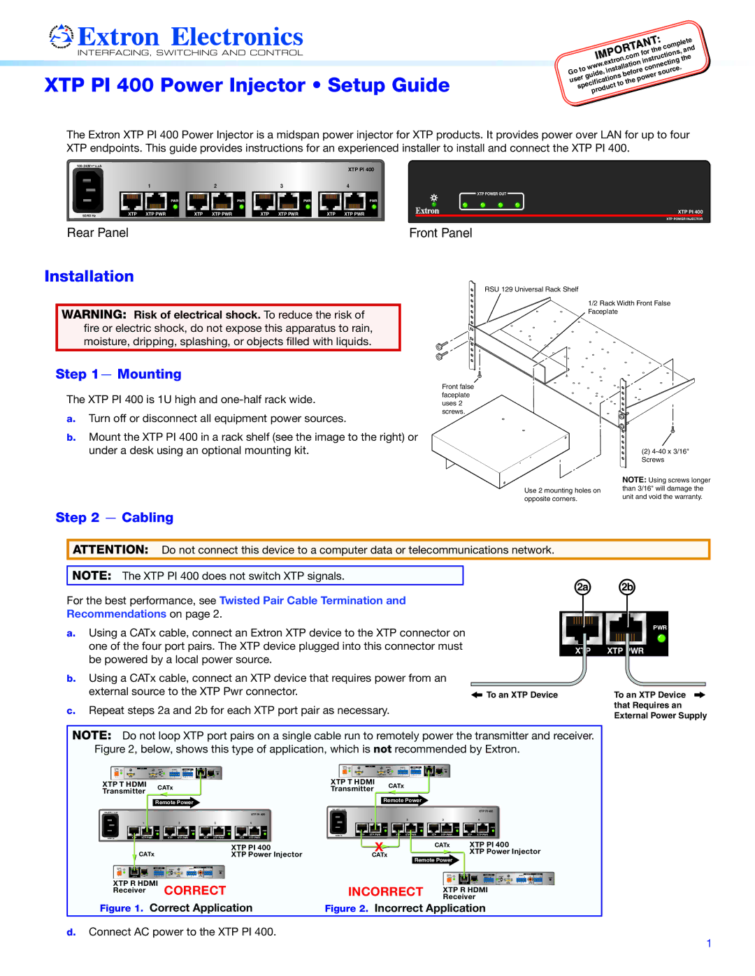 Extron electronic XTP PI 400 installation instructions Installation, Mounting, Cabling, Correct Application 