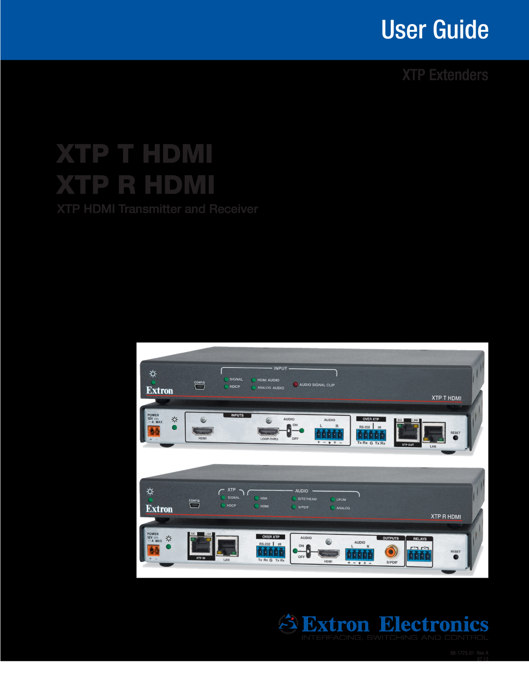 Extron electronic XTP T HDMI manual Xtp T Hdmi Xtp R Hdmi, XTP Extenders, User Guide, XTP HDMI Transmitter and Receiver 