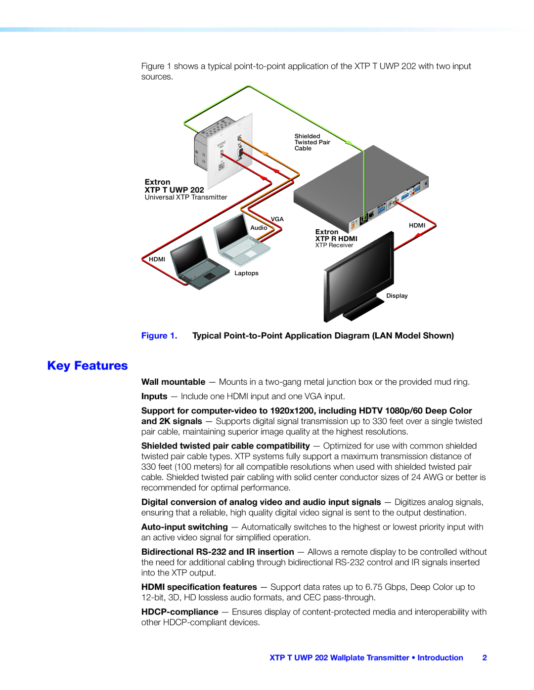 Extron electronic XTP T UWP 202 manual Key Features, Typical Point-to-Point Application Diagram LAN Model Shown 