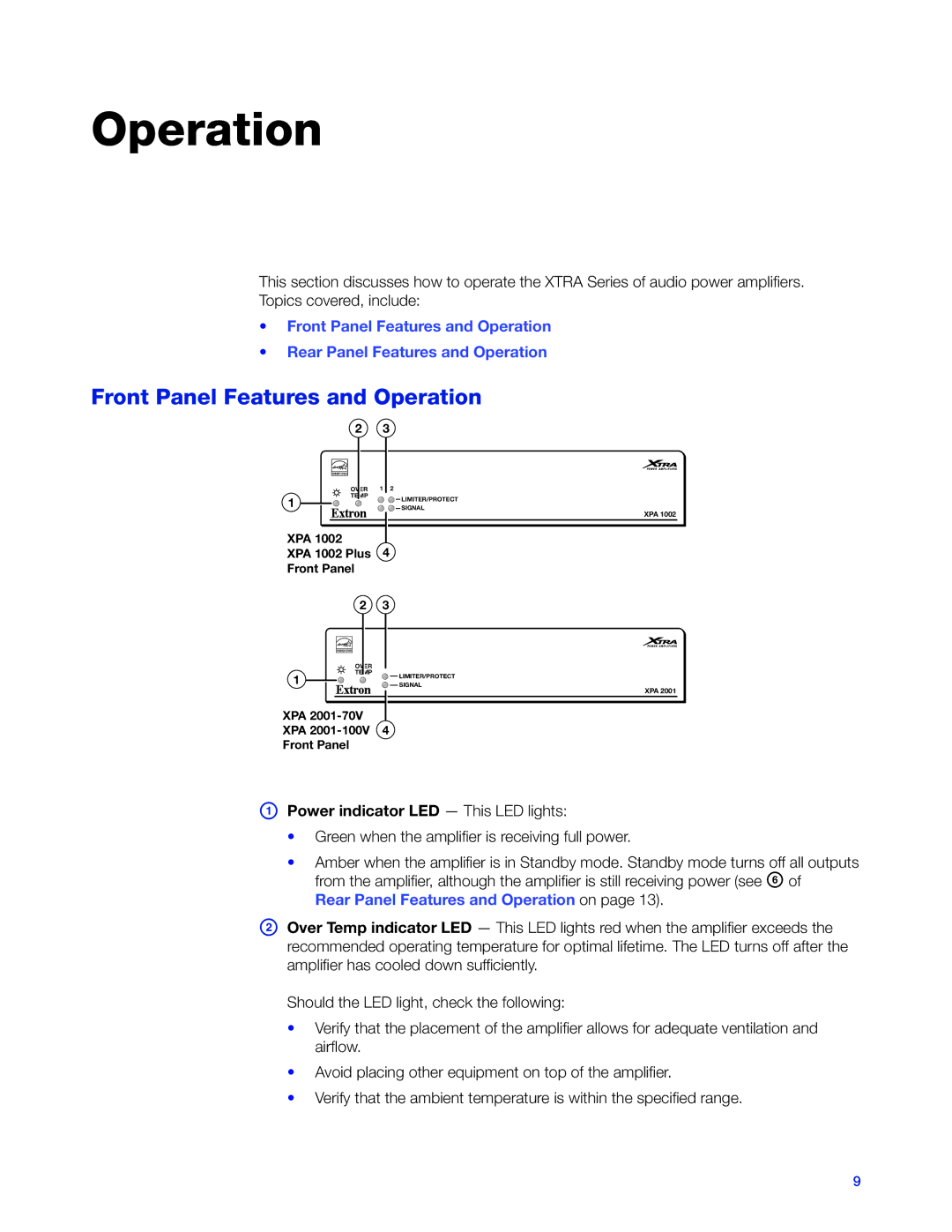 Extron electronic XTRA SERIES manual Front Panel Features and Operation, Power indicator LED This LED lights 