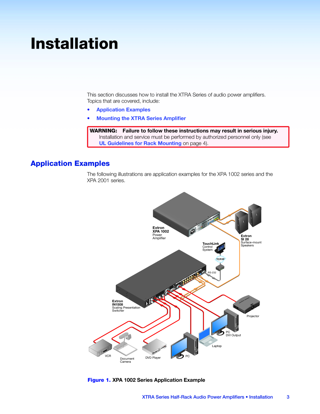 Extron electronic XTRA SERIES manual Installation, Application Examples 