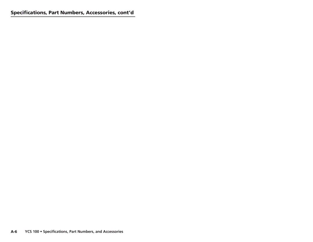 Extron electronic YCS 100 user manual Speciﬁcations, Part Numbers, Accessories, cont’d 