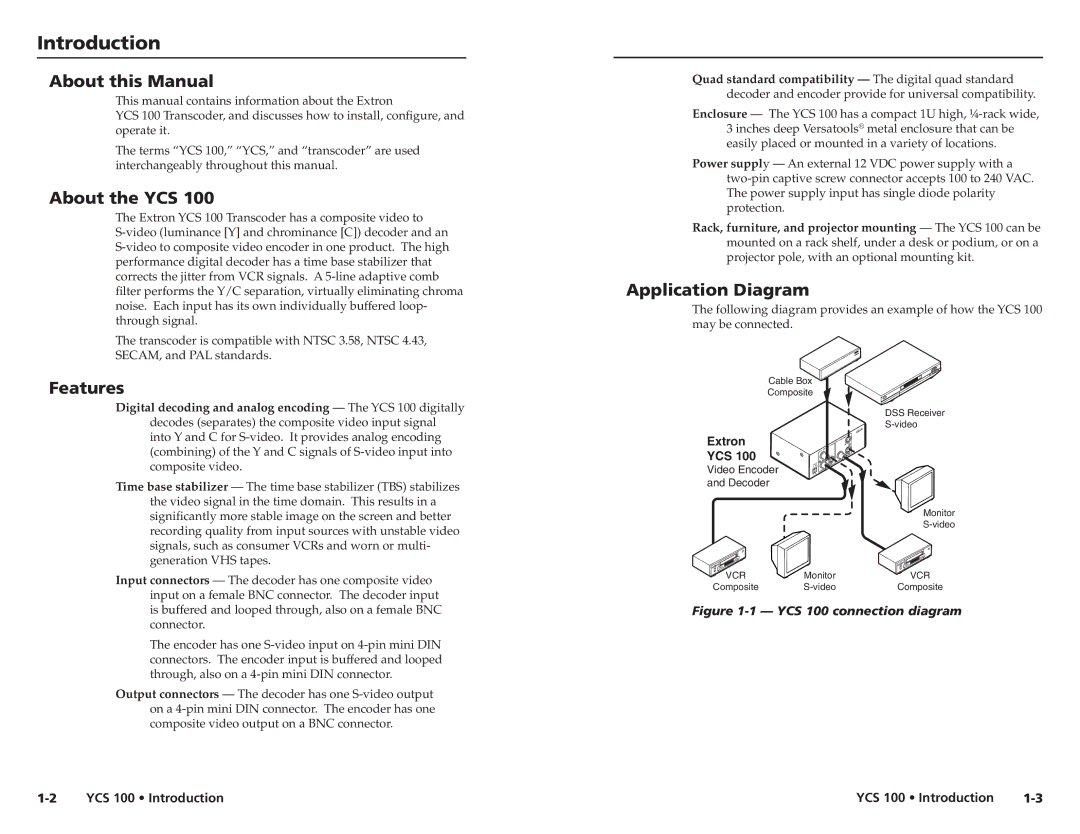 Extron electronic YCS 100 user manual Introduction, About this Manual, About the YCS, Features, Application Diagram 