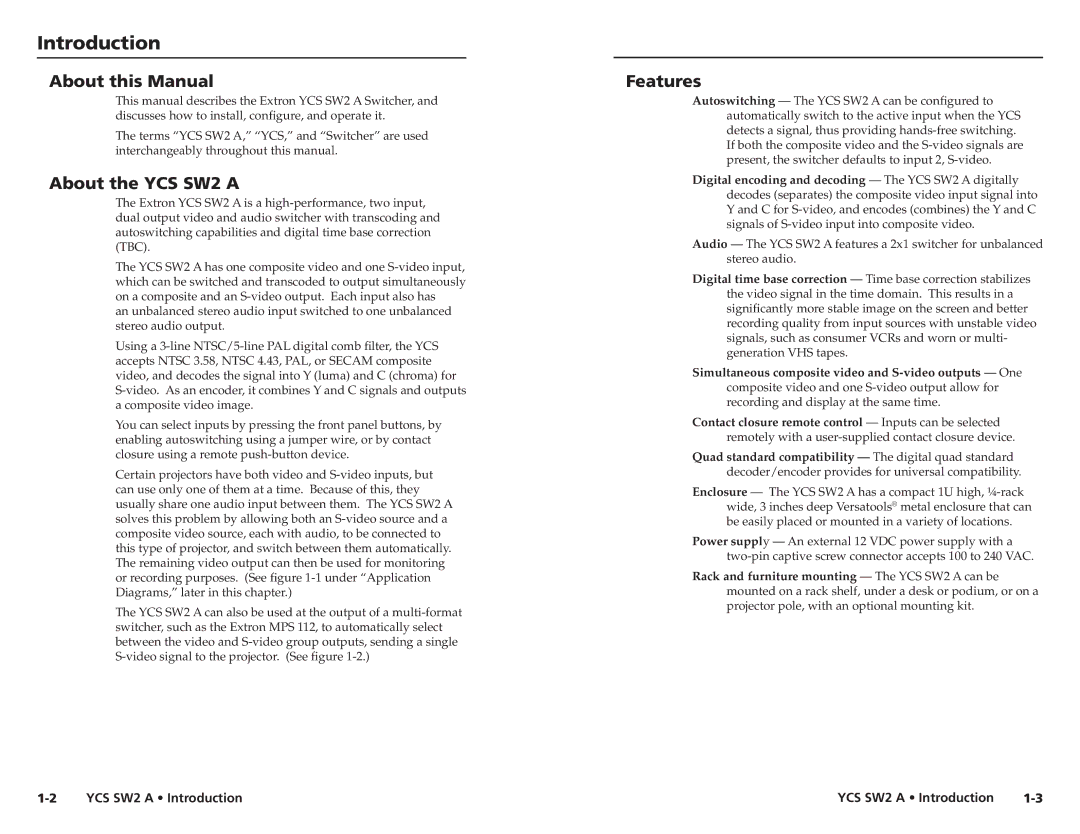 Extron electronic YCS SW2 A user manual Introduction, About this Manual, About the YCS SW2 a, Features 