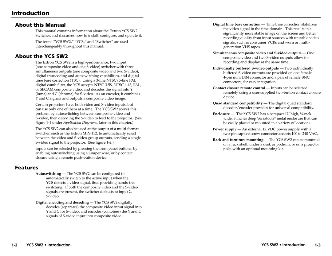 Extron electronic user manual Introduction, About this Manual, About the YCS SW2, Features 